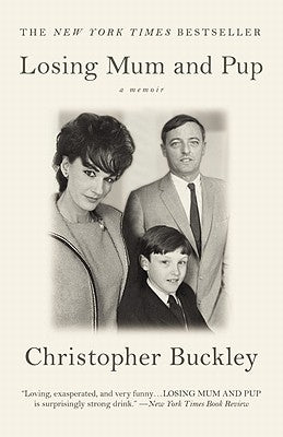 Losing Mum and Pup (Large Print Edition) by Buckley, Christopher