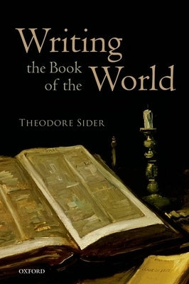 Writing the Book of the World by Sider, Theodore