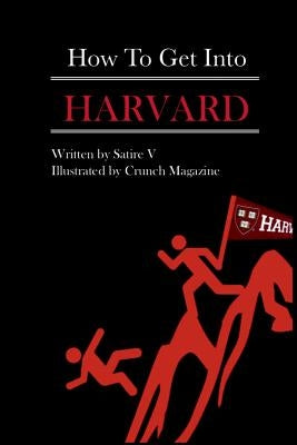 How to Get Into Harvard by V, Satire