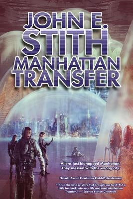 Manhattan Transfer by Stith, John E.