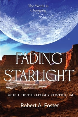 Fading Starlight by Foster, Robert Allen