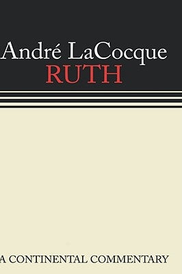 Ruth: A Continental Commentary by Hanson, K. C.