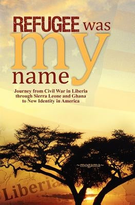 Refugee Was My Name by Mogama