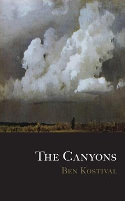 The Canyons by Kostival, Ben