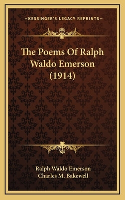 The Poems of Ralph Waldo Emerson (1914) by Emerson, Ralph Waldo