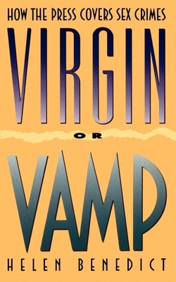 Virgin or Vamp by Benedict, Helen