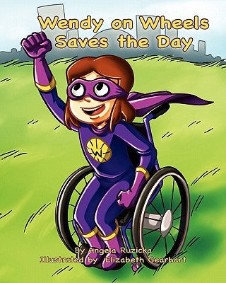 Wendy on Wheels Saves the Day by Ruzicka, Angela