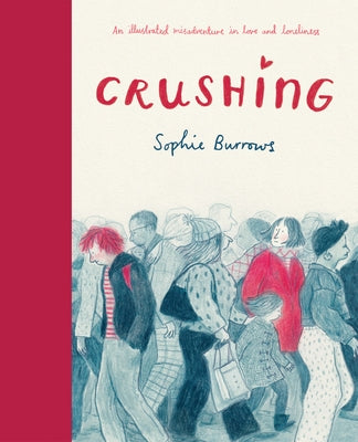Crushing by Burrows, Sophie