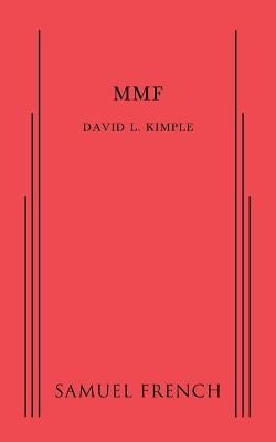 Mmf by Kimple, David L.