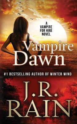 Vampire Dawn by Rain, J. R.