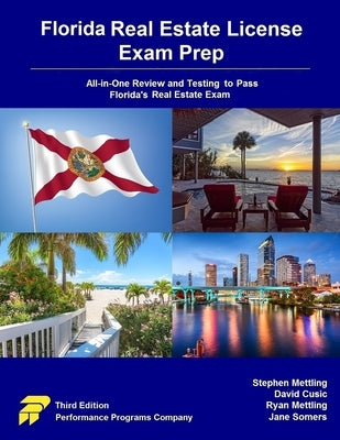 Florida Real Estate License Exam Prep: All-in-One Review and Testing to Pass Florida's Real Estate Exam by Cusic, David