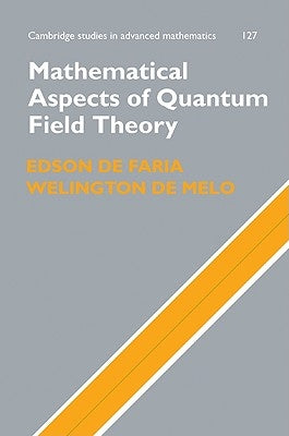 Mathematical Aspects of Quantum Field Theory by de Faria, Edson