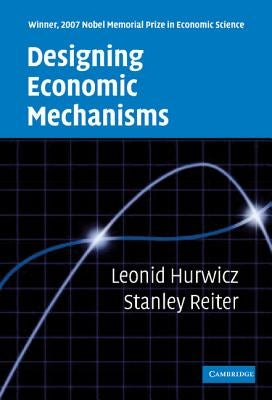 Designing Economic Mechanisms by Hurwicz, Leonid