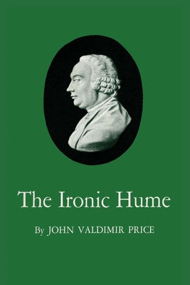 The Ironic Hume by Price, John Valdimir