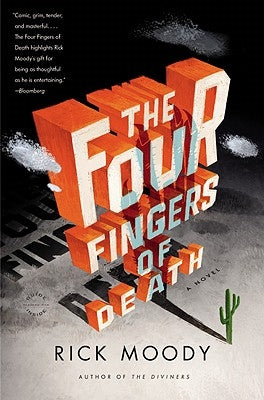 The Four Fingers of Death by Moody, Rick