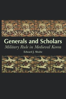 Shultz: Generals and Scholars Paper by Shultz, Edward