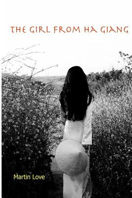 The Girl from Ha Giang by Love, Martin
