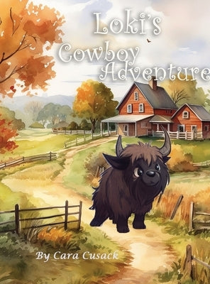 Loki's Cowboy Adventure by Cusack, Cara