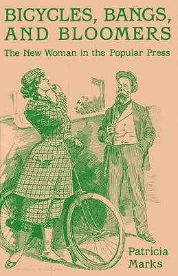 Bicycles, Bangs, and Bloomers by Marks, Patricia