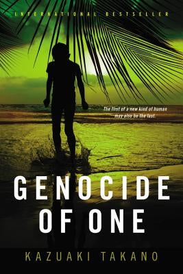 Genocide of One: A Thriller by Takano, Kazuaki