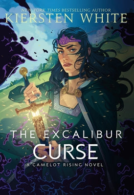 The Excalibur Curse by White, Kiersten