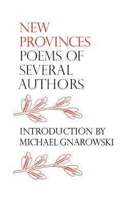 New Provinces: Poems of Several Authors by Lochhead, Douglas