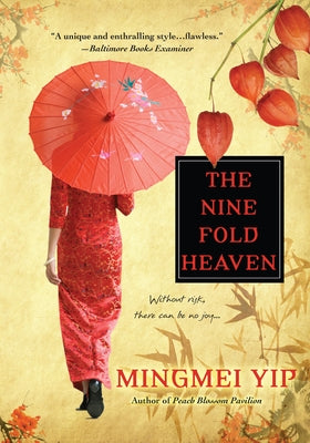 The Nine Fold Heaven by Yip, Mingmei