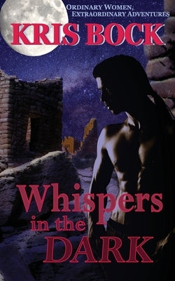 Whispers in the Dark by Bock, Kris