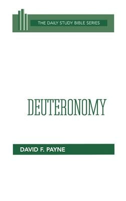 Deuteronomy by Payne, David F.