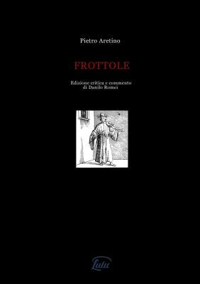 Frottole by Aretino, Pietro