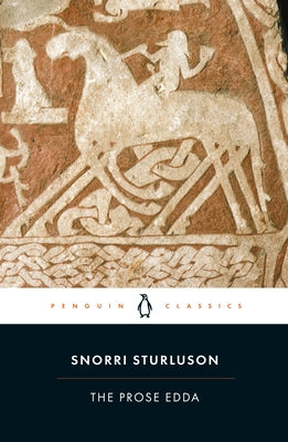 The Prose Edda: Tales from Norse Mythology by Sturluson, Snorri
