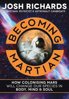 Becoming Martian by Richards, Josh