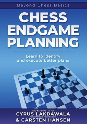 Chess Endgame Planning: Learn to identify and execute better plans by Hansen, Carsten