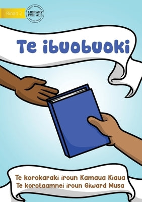 Sharing - Te ibuobuoki (Te Kiribati) by Kiaua, Kamaua