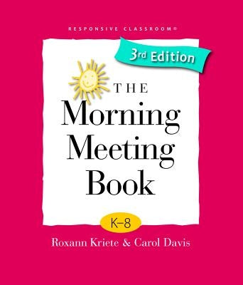The Morning Meeting Book by Kriete, Roxann
