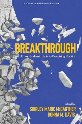 Breakthrough: From Pandemic Panic to Promising Practice by McCarther, Shirley Marie