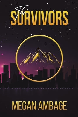 The Survivors by Ambage, Megan