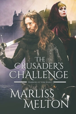 The Crusader's Challenge by Baily, Sydney Jane