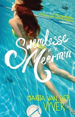 Swemlesse vir 'n meermin by Vyver, Marita Van Der