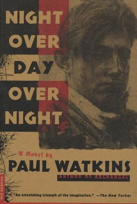 Night Over Day Over Night by Watkins, Paul