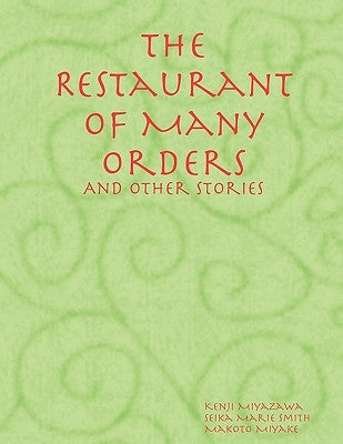 The Retaurant of Many Orders by Miyazawa, Kenji