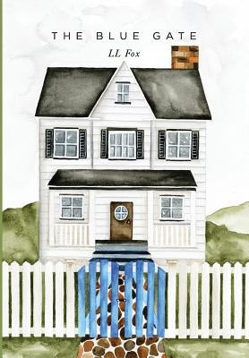 The Blue Gate by LL, Fox