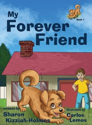 My Forever Friend by Kizziah Holmes, Sharon