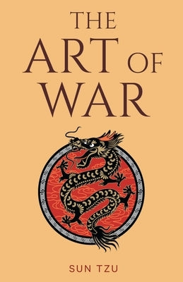 The Art of War by Tzu, Sun