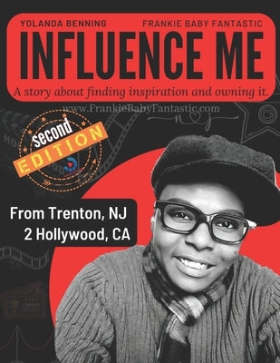 Influence Me: Creating a fantastic life! by Davis, Felicia Fee L.
