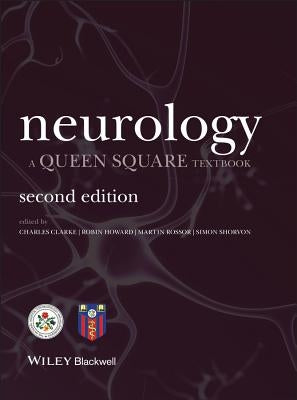 Neurology: A Queen Square Textbook by Clarke, Charles