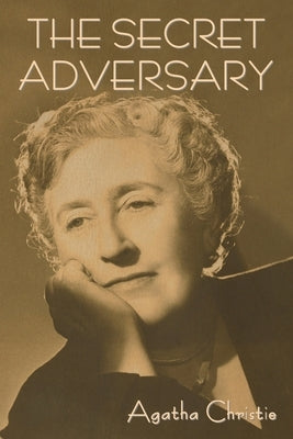 The Secret Adversary by Christie, Agatha