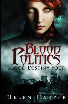 Blood Politics by Harper, Helen