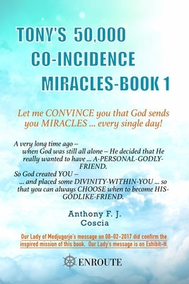 Tony's 50,000 Co-Incidence Miracles by Coscia, Anthony Fj