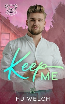 Keep Me by Welch, Hj